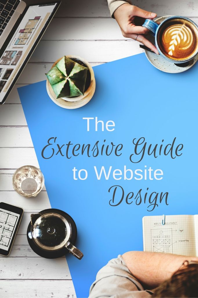 Extensive Guide to Website Design