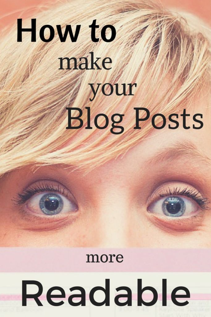 How to Make Your Blog Posts More Readable