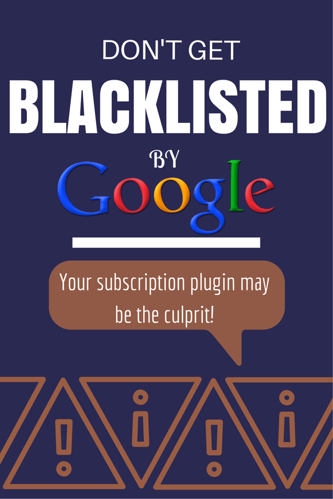 Don't Get Blacklisted By Google