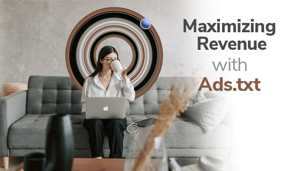 Maximize your revenue with ads.txt redirect